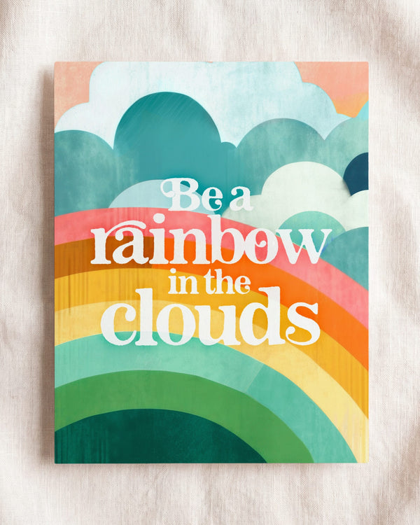 Be a Rainbow