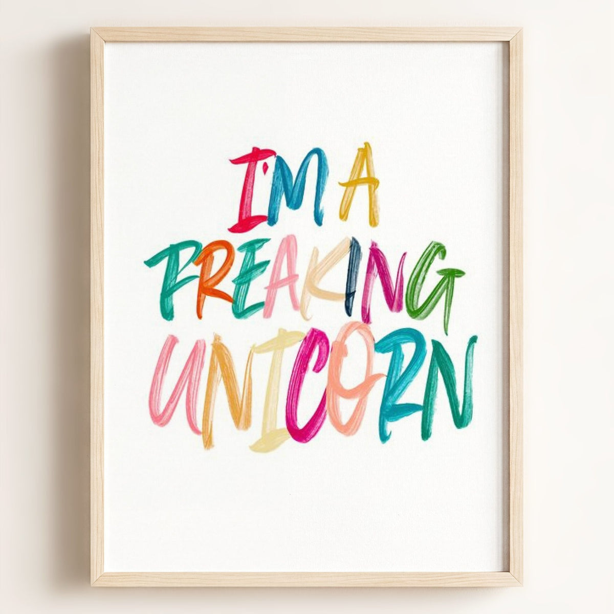 I'm a Freaking Unicorn - Framed Art