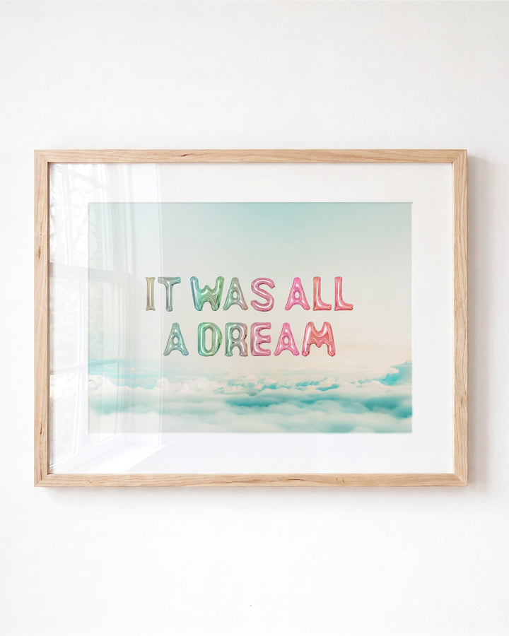 It Was All a Dream