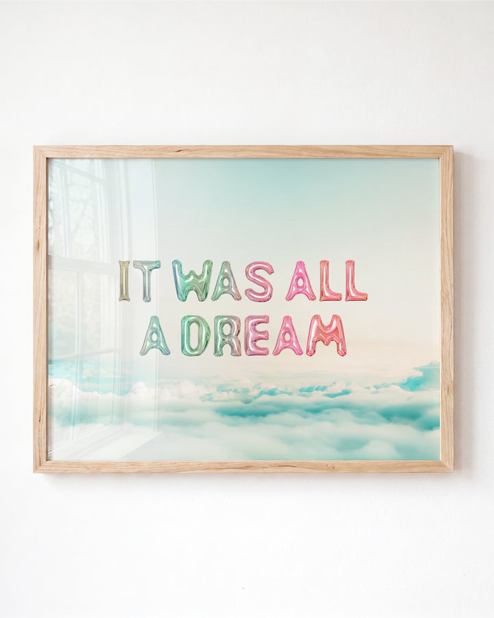 It Was All a Dream
