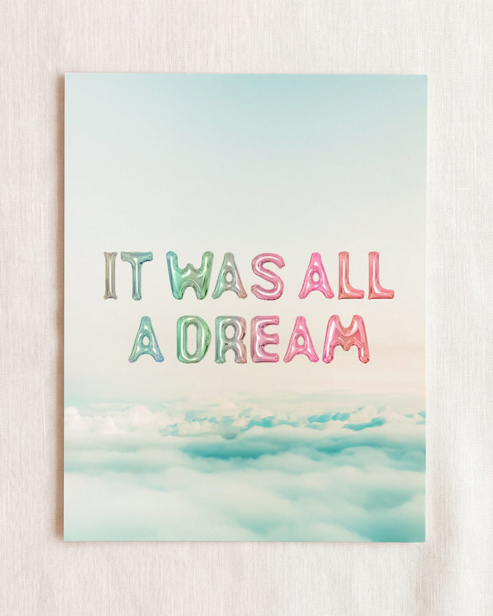 It Was All a Dream