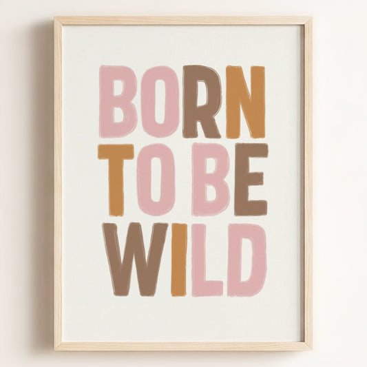 Born To Be Wild — Framed