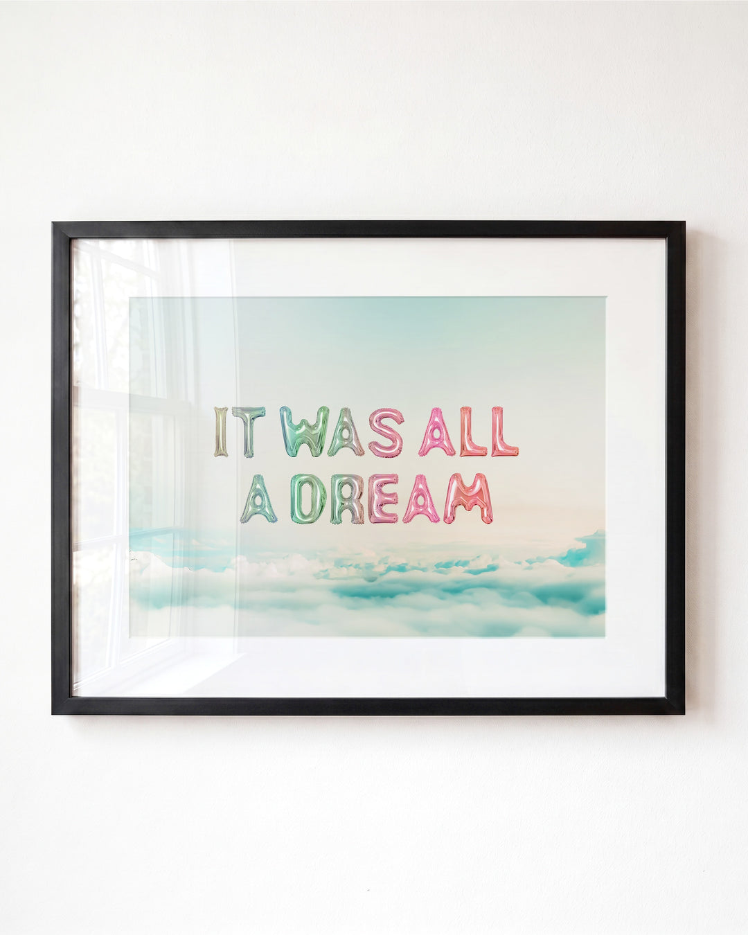 It Was All a Dream