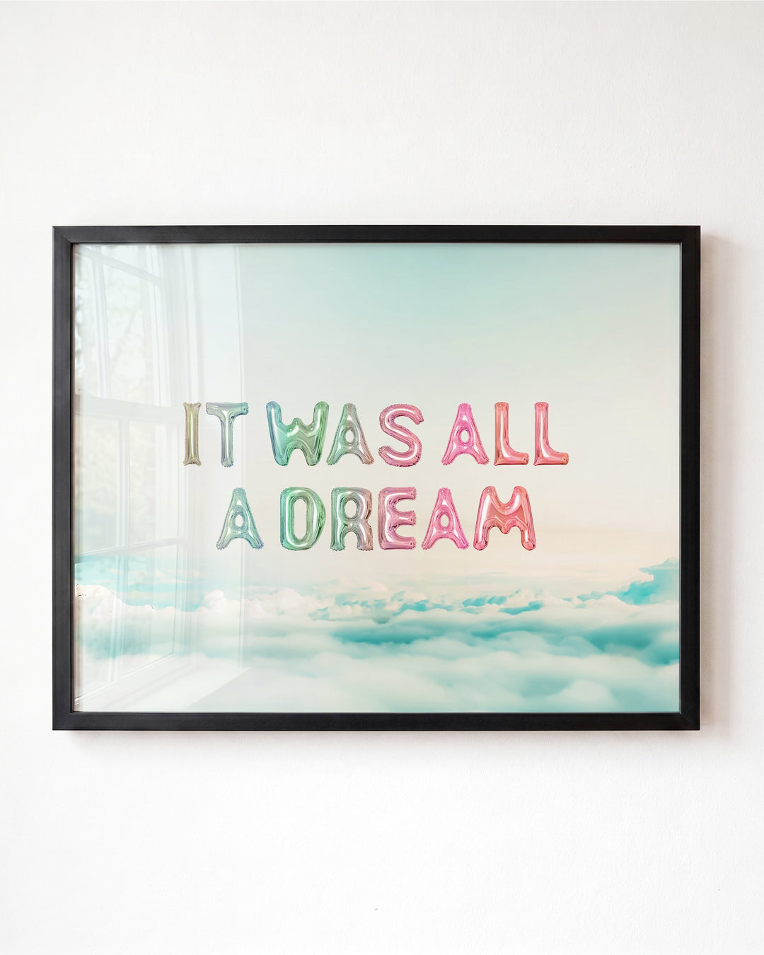 It Was All a Dream