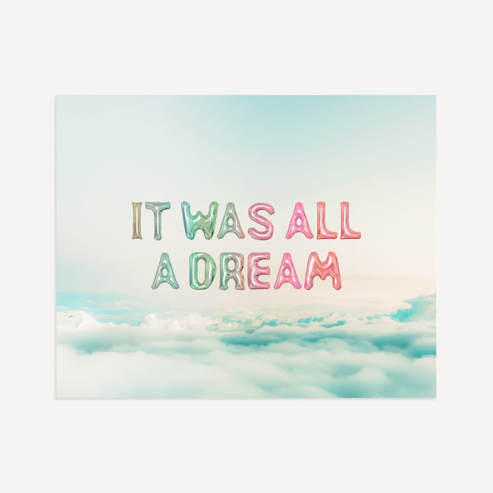 It Was All a Dream
