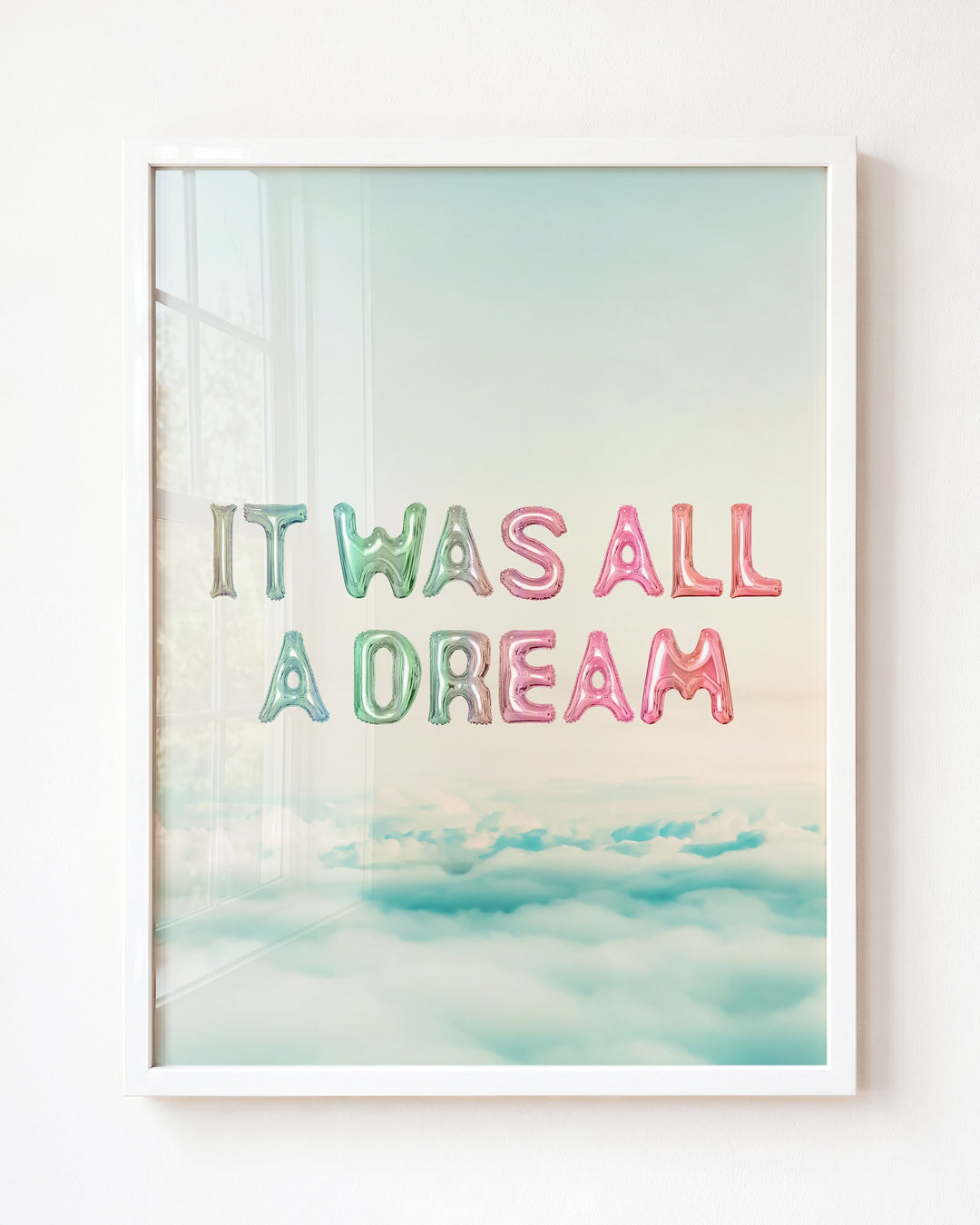 It Was All a Dream