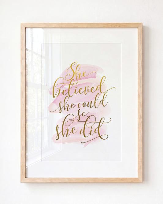 She Believed She Could – Framed