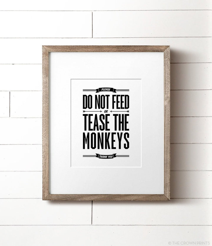 Funny Playroom Art: Please do not feed or tease the monkeys - The Crown Prints