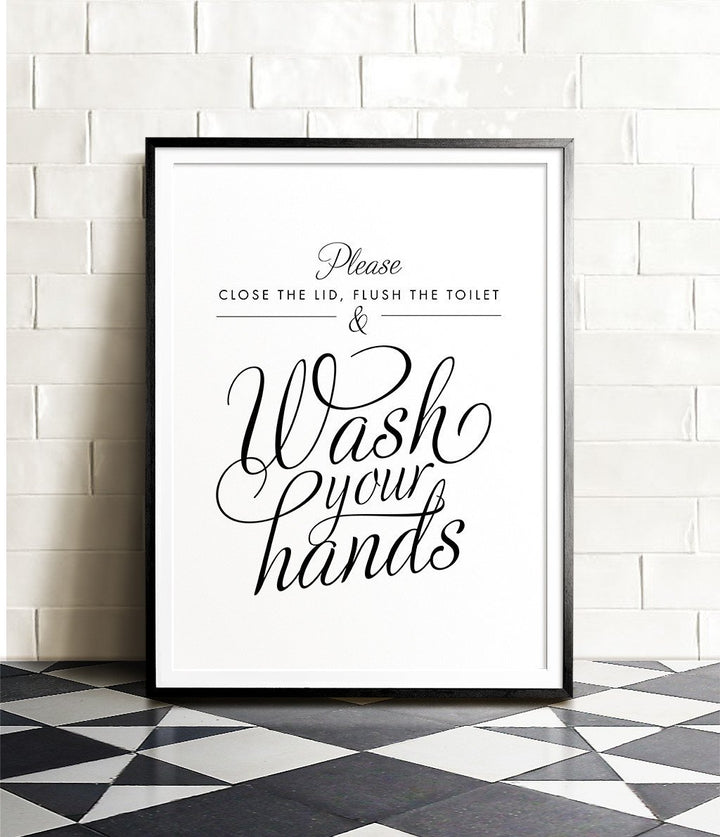 Close the lid, flush the toilet and wash your hands - The Crown Prints