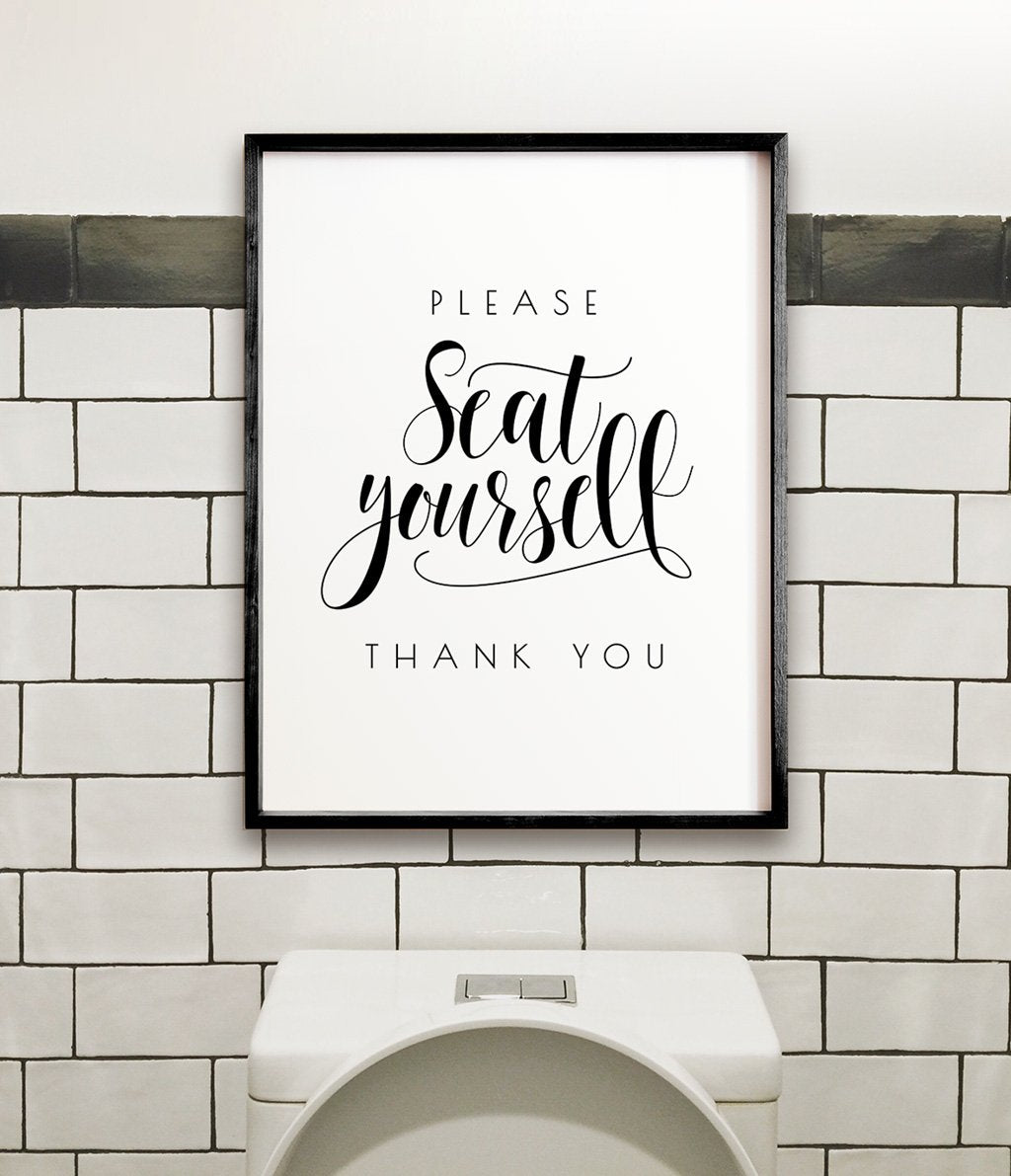 Please Seat Yourself Bathroom Print - The Crown Prints