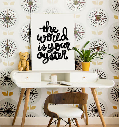 The World is Your Oyster